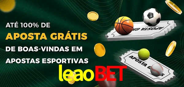leaobet Ate 100% de Aposta Gratis